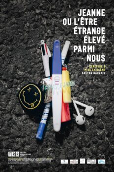 Jeanne ou l'être étrange élevé parmi nous - Cie Et rien d'autre - Production déléguée TRR - Villejuif