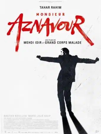 Affiche du film MONSIEUR AZNAVOUR