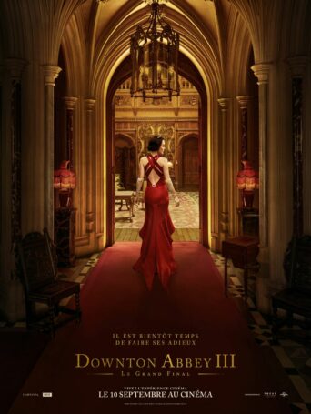 Affiche du film Downton Abbey III : le grand final