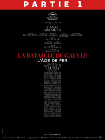 Affiche du film La Bataille de Gaulle – partie 1 : L&rsquo;Âge de Fer