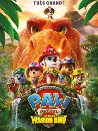 Affiche du film La Pat&rsquo; Patrouille : Le film mission Dino